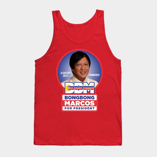 BBM BONGBONG MARCOS FOR PRESIDENT V2 ELECTION 2022 Tank Top by VERXION